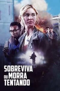 Jovem loira e grupo em perigo,com explosões de uma escola ao fundo. Uma figura corre em rua escura. Pôster de suspense e ação.