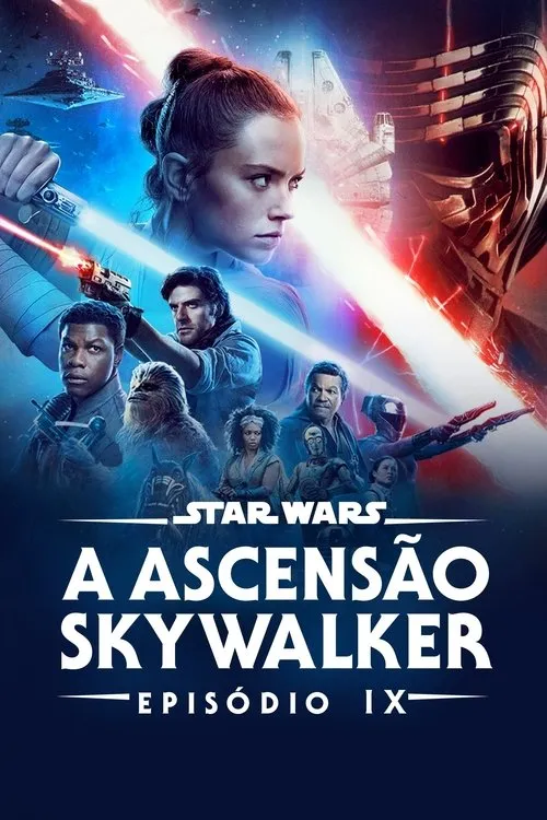 Star Wars:A Ascensão Skywalker 1 Pôster de ficção científica. Heroína com sabre de luz azul e vilão mascarado com sabre vermelho. Heróis diversos,naves espaciais em céu estrelado. Clima de aventura épica.