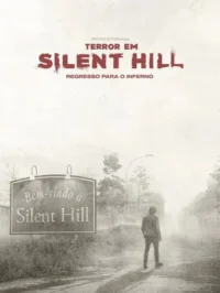 Terror em Silent Hill:Regresso Para o Inferno