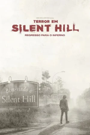 Terror em Silent Hill: Regresso Para o Inferno
