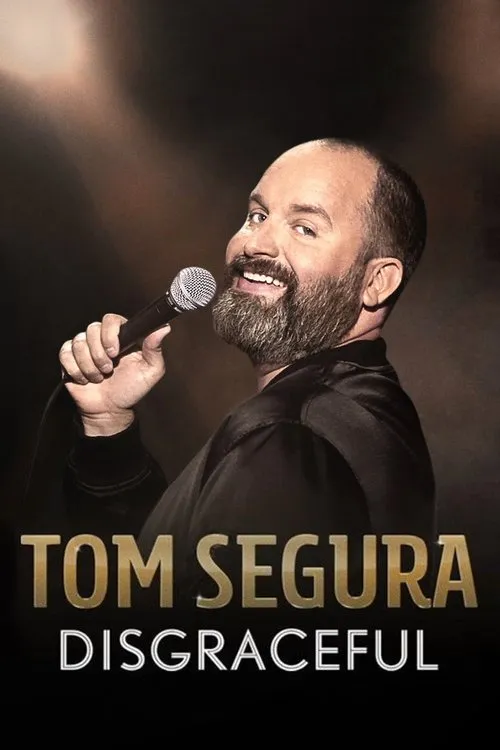 Tom Segura: Disgraceful 1 Tom Segura: Disgraceful