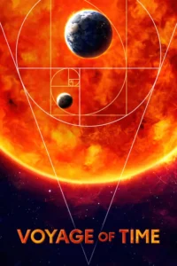 Voyage of Time:The IMAX Experience