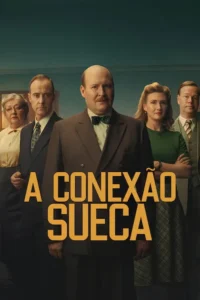 Pôster:Cinco pessoas sérias em trajes de época. Um homem careca de terno e gravata borboleta é o centro,à frente de uma parede verde.