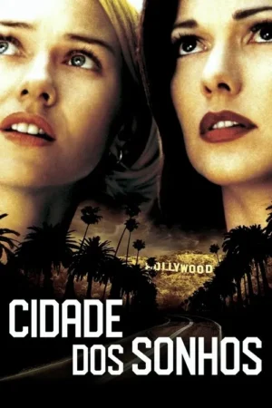 Rostos de duas mulheres (loira e morena) olhando para cima. Cena noturna com palmeiras, estrada e o letreiro Hollywood ao fundo. Clima misterioso.
