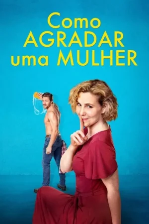Mulher loira em vestido vermelho faz 'shhh' sorrindo. Homem sem camisa esfrega parede azul. Pôster com humor e ar de segredo.