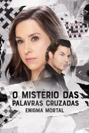 Pôster cinzento com mulher e homem sérios sobre fundo de papel rasgado, palavras cruzadas e notas de mistério.