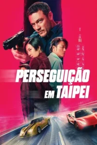 Pôster vermelho intenso. Homem com arma,mulher e outro homem sérios. Carros de corrida em rodovia,arranha-céu ao fundo. Ação.