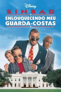 Pôster:um guarda-costas sorridente e dois jovens,um com óculos de sol,em frente à Casa Branca sob céu azul. Clima cômico.