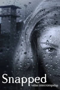 Pôster: Olho de mulher emerge de gotas de chuva em primeiro plano. Ao fundo, torre de guarda prisional borrada. Tom sombrio.