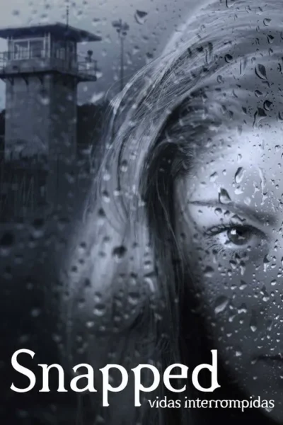 Pôster: Olho de mulher emerge de gotas de chuva em primeiro plano. Ao fundo, torre de guarda prisional borrada. Tom sombrio.
