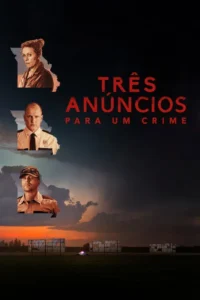 Rostos sérios de mulher e 2 homens em formato de mapa. Campo escuro com 3 outdoors,carro de polícia ao pôr do sol. Clima sombrio de mistério.