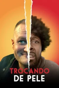 Pôster:Metade de um rosto masculino branco sorridente e metade de um negro chocado,separados por rasgo de papel em fundo gradiente.