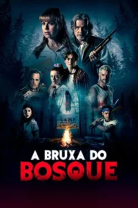 Pôster de terror com 8 personagens. Floresta escura e nebulosa, fogueira central, sinal de acampamento. Expressões de medo e armamento. Clima tenso.