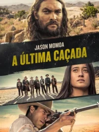 Pôster:homem barbudo no deserto,grupo de cowboys,mulher séria e atirador com rifle. Clima de faroeste e perigo.