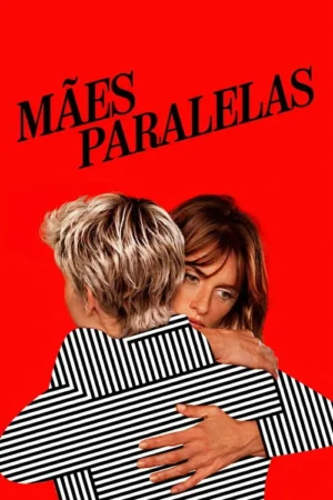 Fundo vermelho. Duas mulheres abraçadas: uma de costas, cabelo loiro, listrada; a outra, cabelo castanho, com olhar intenso.