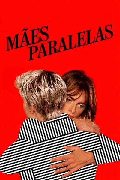 Fundo vermelho. Duas mulheres abraçadas: uma de costas, cabelo loiro, listrada; a outra, cabelo castanho, com olhar intenso.