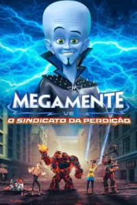 Personagem azul de cabeça grande sorri sob relâmpagos. Numa cidade,figuras variadas:robô,homem,monstro de lava e guerreiros em pose de ação.