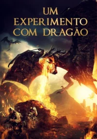 Pôster: Um dragão gigantesco cospe fogo sobre soldados em um cenário de destruição. No fundo, cidade em ruínas sob céu escuro e ardente.