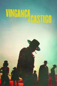 Pôster faroeste. Silhuetas de pistoleiros,um com chapéu e cigarro,contra céu azul-esverdeado e solo alaranjado. Clima intenso.