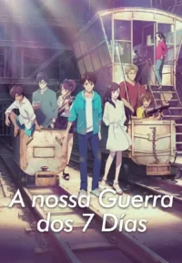 Oito jovens em estilo anime posam em um pátio de trens abandonado. Alguns sentados em vagões,outros de pé. Luz suave. Clima aventureiro.