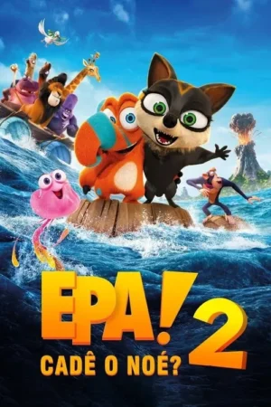 Pôster animado. Animais em uma arca e outros surfando em ondas violentas, com um vulcão explodindo ao fundo. Clima de caos.