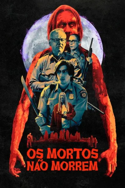 Pôster com três policiais e uma mulher com katana em frente a um zumbi vermelho gigante e lua cheia. Mortos-vivos num cemitério. Clima de horror cômico.