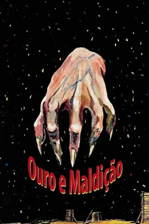 Pôster: Mão monstruosa com garras longas paira sobre pilhas de ouro. Fundo escuro com pontos brilhantes. Clima de terror/fantasia.