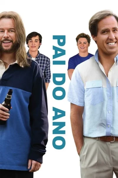 Pôster: Dois adultos e dois jovens sorridentes. Um adulto despojado com cerveja, outro formal e arrumado. Fundo branco, clima cômico.