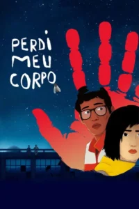 Pôster de animação: céu noturno estrelado com mão vermelha gigante. Jovem de óculos, mulher e duas silhuetas num telhado.
