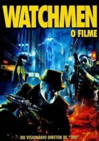 Pôster sombrio:Heróis mascarados e Dr. Manhattan em uma cidade chuvosa e neon. Rorschach no foco,Comediante com arma,fogo e ação.