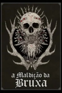 Pôster sombrio: crânio humano e de animal, chifres, galhos, folhas e runas vermelhas. Atmosfera mística de horror e natureza.