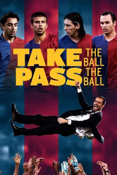 Pôster vertical. Quatro jogadores. Abaixo, técnico em êxtase é arremessado por mãos da multidão. Fundo listrado azul/vermelho. Texto TAKE PASS.
