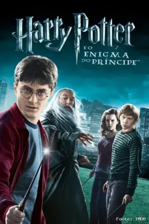 Harry Potter e o Enigma do Príncipe — Segredos escuros revelados.